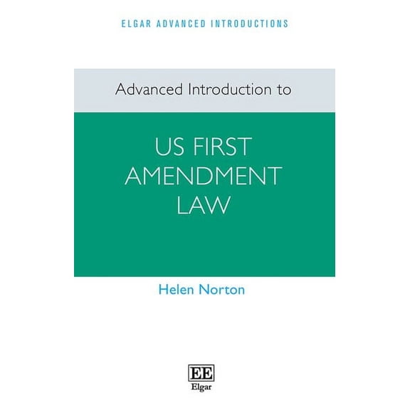 Advanced Introduction to US First Amendment Law
