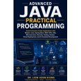thumbnail image 1 of Advanced Java Practical Programming: Build Enterprise-Grade Applications with Modern Java, Spring Boot, REST APIs, SQL, , (Paperback), 1 of 1