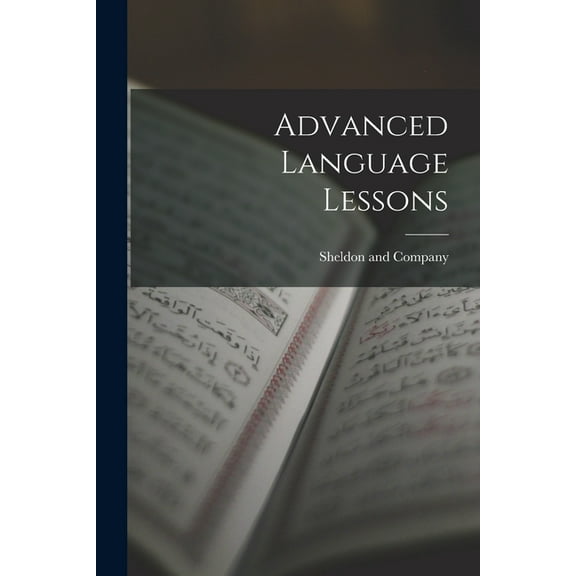 Advanced Language Lessons, (Paperback)