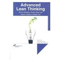 thumbnail image 1 of Pre-Owned Advanced Lean Thinking (Paperback) 1599402289 9781599402284, 1 of 1