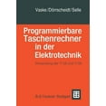 thumbnail image 1 of Advanced Lectures in Mathematics Programmierbare Taschenrechner in Der Elektrotechnik: Anwendung Der Ti58 Und Ti59, (Paperback), 1 of 1