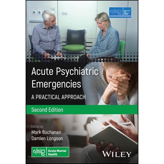 Advanced Life Support Group Acute Psychiatric Emergencies: A Practical Approach, (Paperback)