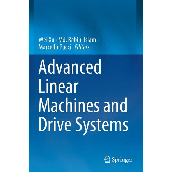 Advanced Linear Machines and Drive Systems, (Paperback)