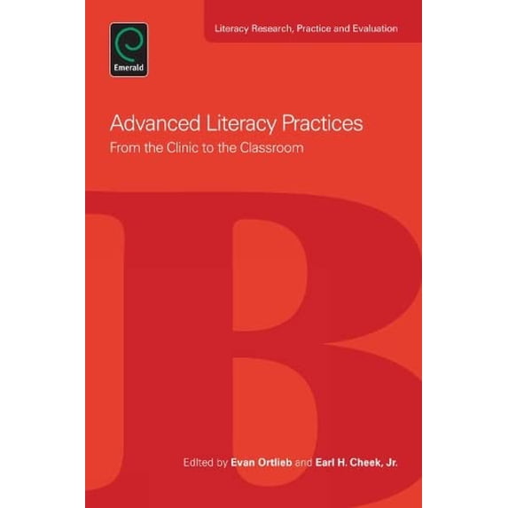 Pre-Owned Advanced Literacy Practices: From the Clinic to the Classroom: v.2 (Literacy Research, Practice and Evaluation) (Literacy Research, Practice and Evaluation, 2) Paperback