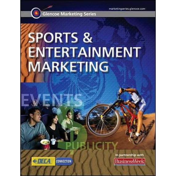 Pre-Owned Glencoe Marketing Series: Sports and Entertainment Marketing, Student Edition (Paperback) 0078614015 9780078614019