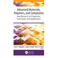 thumbnail image 1 of Advanced Materials, Polymers, and Composites: New Research on Properties, Techniques, and Applications, (Hardcover), 1 of 1
