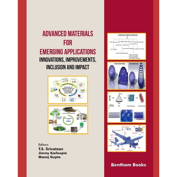 Advanced Materials for Emerging Applications (Innovations, Improvements, Inclusion and Impact), (Paperback)