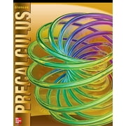 Advanced Math Concepts Glencoe Precalculus Student Edition, Hardcover