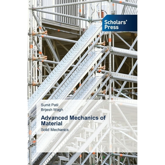 Advanced Mechanics of Material (Paperback)