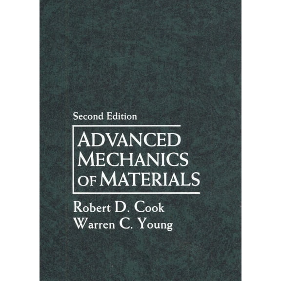 Advanced Mechanics of Materials, (Paperback)