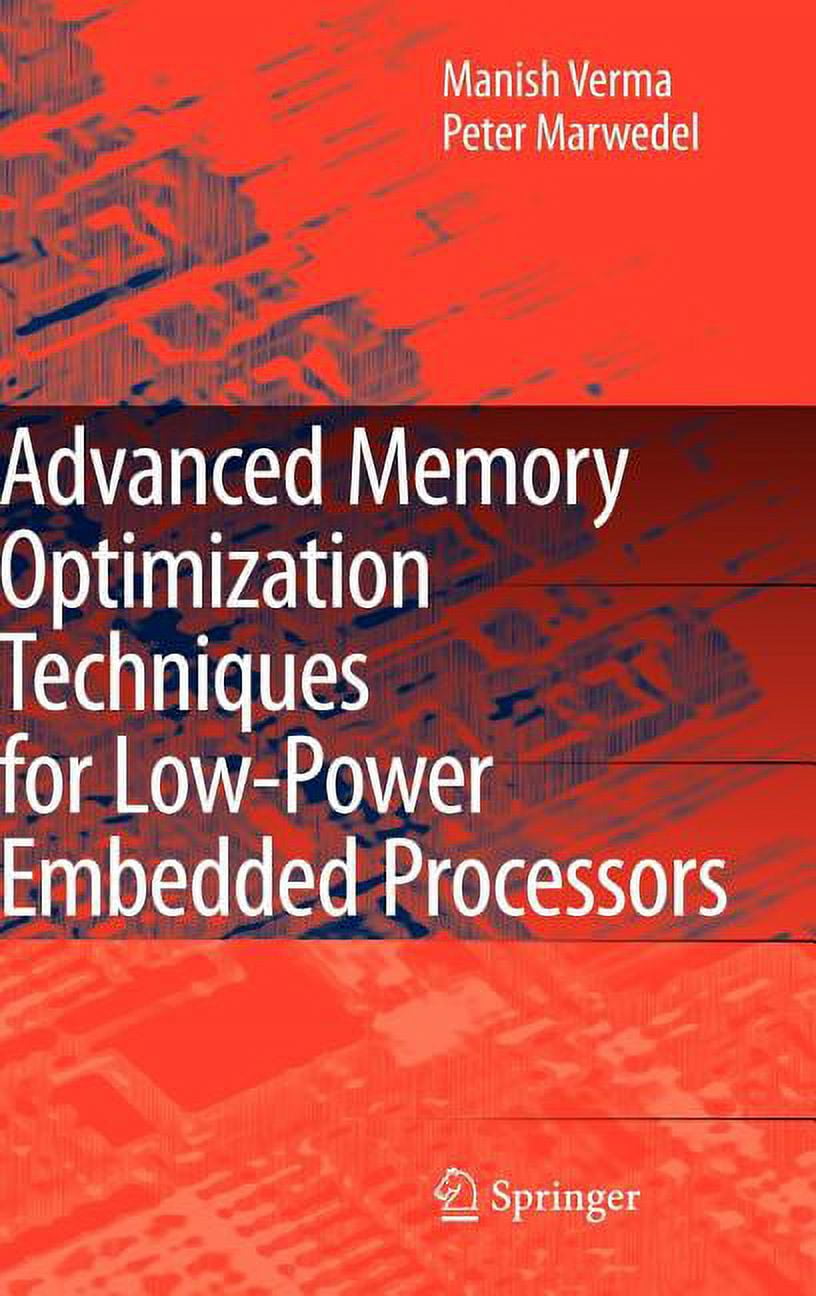 Advanced Memory Optimization Techniques for Low-Power Embedded ...