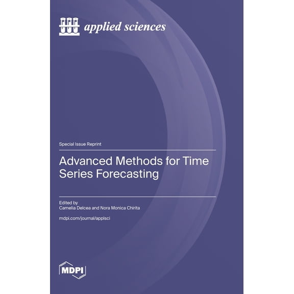 Advanced Methods for Time Series Forecasting, (Hardcover)