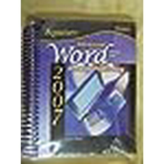 Advanced Microsoft Word 2007: Desktop Publishing, Windows Vista (Signature Series)