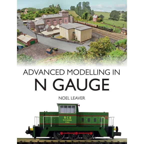 Advanced Modelling in N Gauge (Paperback)