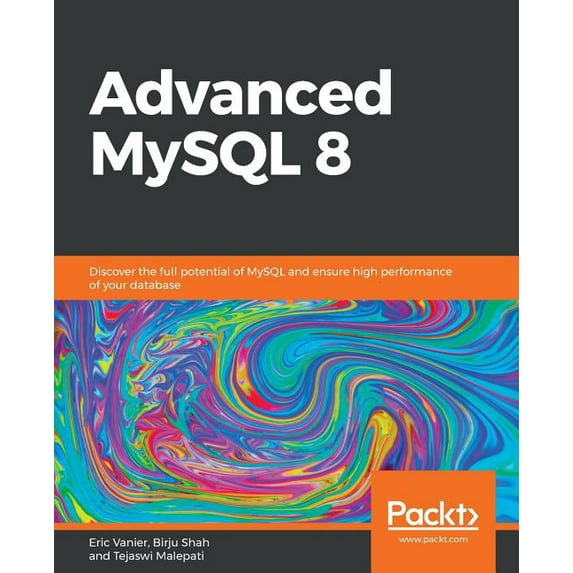 Advanced MySQL 8 (Paperback)
