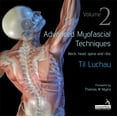 thumbnail image 1 of Advanced Myofascial Techniques: Volume 2: Neck, Head, Spine and Ribs (Paperback), 1 of 1