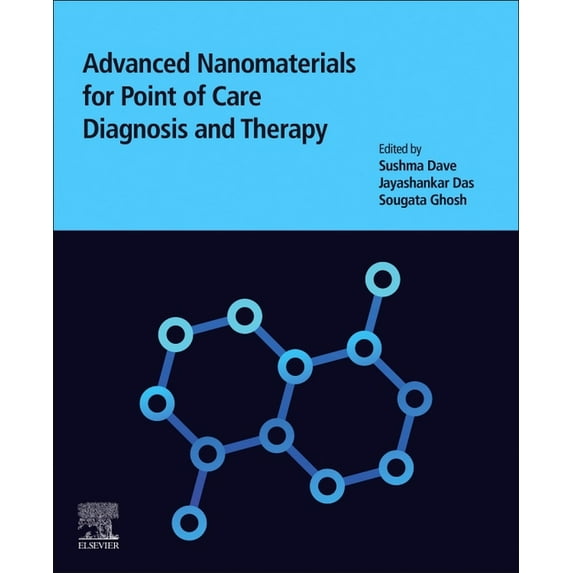 Advanced Nanomaterials for Point of Care Diagnosis and Therapy, (Paperback)
