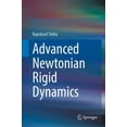 thumbnail image 1 of Advanced Newtonian Rigid Dynamics, (Hardcover), 1 of 1