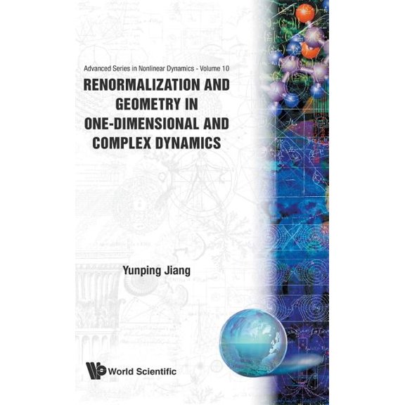 Advanced Nonlinear Dynamics Renormalization & Geometry In... (V10), Book 10, (Hardcover)