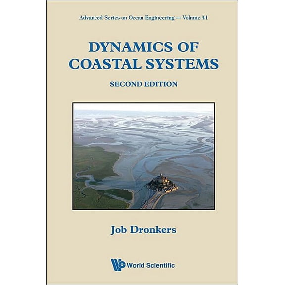 Advanced Ocean Engineering Dynamic Coastal Sys (2nd Ed), Book 41, (Paperback)