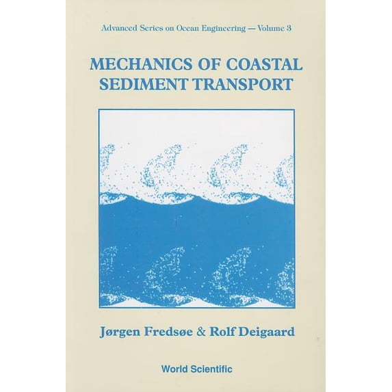 Advanced Ocean Engineering Mechanics of Coastal Sediment... (V3), Book 3, (Paperback)