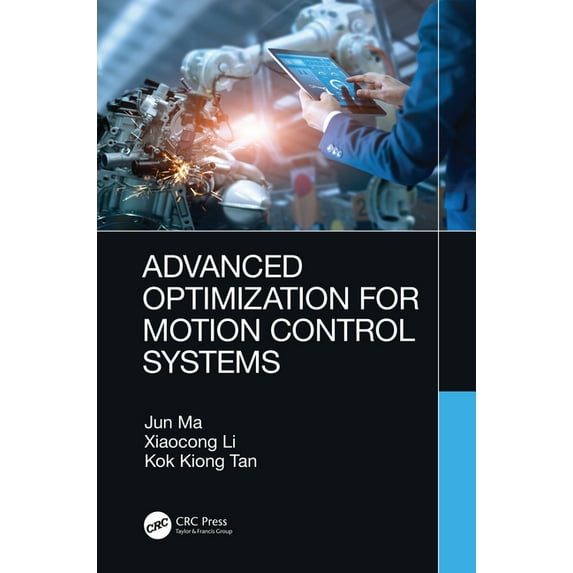 Advanced Optimization for Motion Control Systems, (Hardcover)