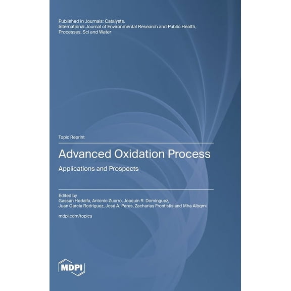 Advanced Oxidation Process: Applications and Prospects, (Hardcover)
