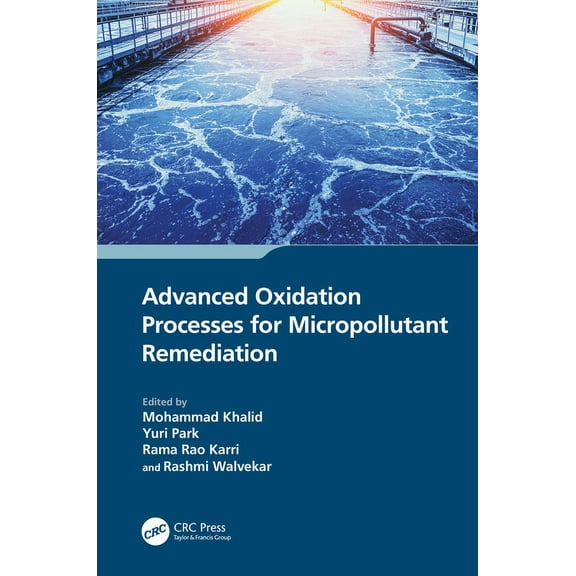 Advanced Oxidation Processes for Micropollutant Remediation, (Hardcover)