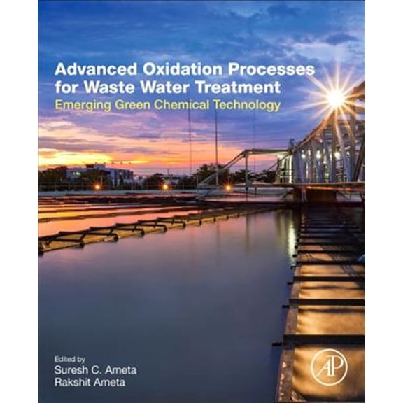 Pre-Owned Advanced Oxidation Processes for Wastewater Treatment: Emerging Green Chemical Technology, (Paperback)