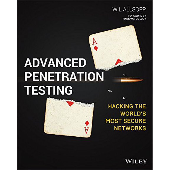 Pre-Owned Advanced Penetration Testing: Hacking the World's Most Secure Networks Paperback