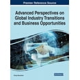 thumbnail image 1 of Advanced Perspectives on Global Industry Transitions and Business Opportunities, (Hardcover), 1 of 1