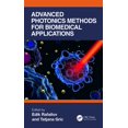 thumbnail image 1 of Advanced Photonics Methods for Biomedical Applications, (Paperback), 1 of 1