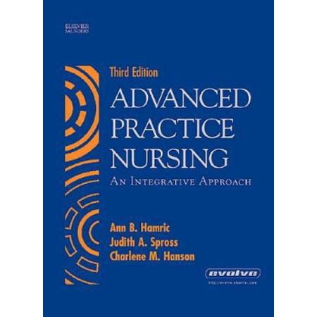 Pre-Owned Advanced Practice Nursing: An Integrative Approach (Hardcover) 0721603300 9780721603308