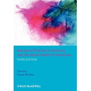 Advanced Practice in Nursing and the Allied Health Professions, Paperback
