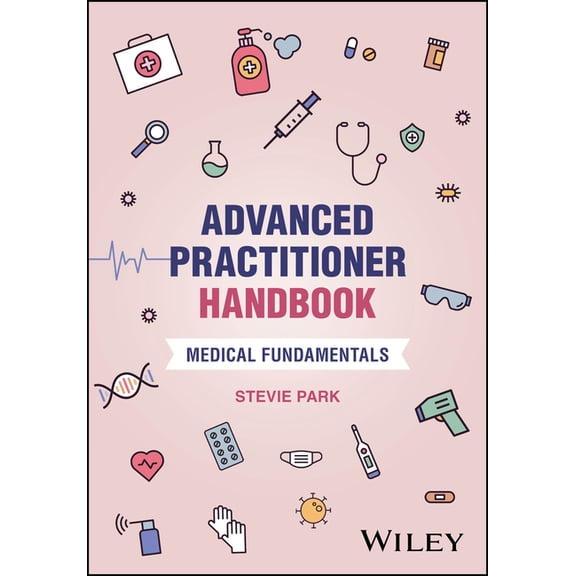 Advanced Practitioner Handbook: Medical Fundamentals, (Paperback)
