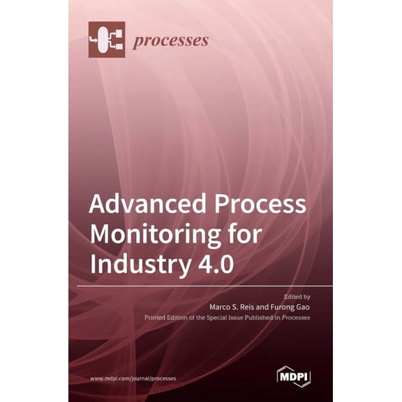 Advanced Process Monitoring for Industry 4.0, (Hardcover)