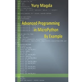 Advanced Programming in Micropython by Example (Paperback)