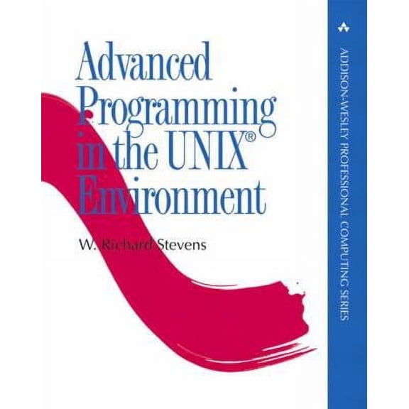 Pre-Owned Advanced Programming in the Unix Environment by W. Richard Stevens Hardcover