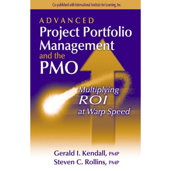 Pre-Owned Advanced Project Portfolio Management and the Pmo: Multiplying Roi at Warp Speed, (Hardcover)