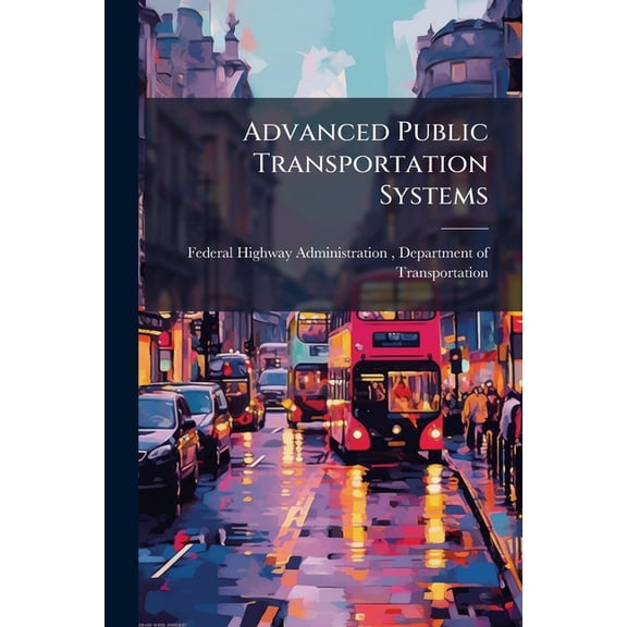 Advanced Public Transportation Systems (Paperback)