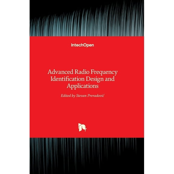 Advanced Radio Frequency Identification Design and Applications, (Hardcover)