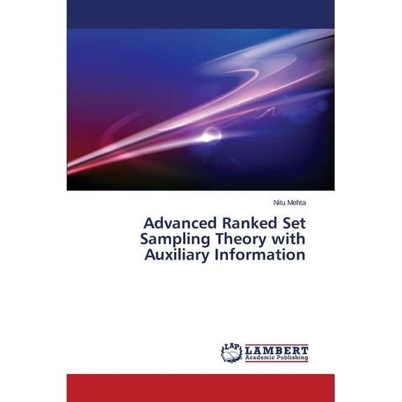 Advanced Ranked Set Sampling Theory with Auxiliary Information (Paperback)