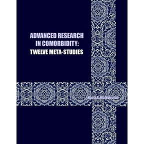 Advanced Research in Comorbidity: Twelve Meta-Studies