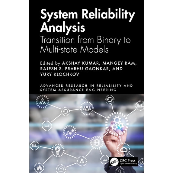 Advanced Research in Reliability and Sys System Reliability Analysis ...
