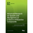 thumbnail image 1 of Advanced Research on Sprouts and Microgreens as a Source of Bioactive Compounds, (Hardcover), 1 of 1