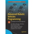 thumbnail image 1 of Advanced Robotic Vehicles Programming: An Ardupilot and Pixhawk Approach, (Paperback), 1 of 1