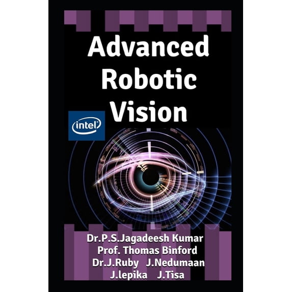 Advanced Robotic Vision, (Paperback)