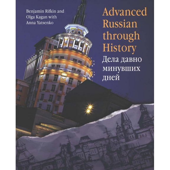 Advanced Russian Through History (Paperback)