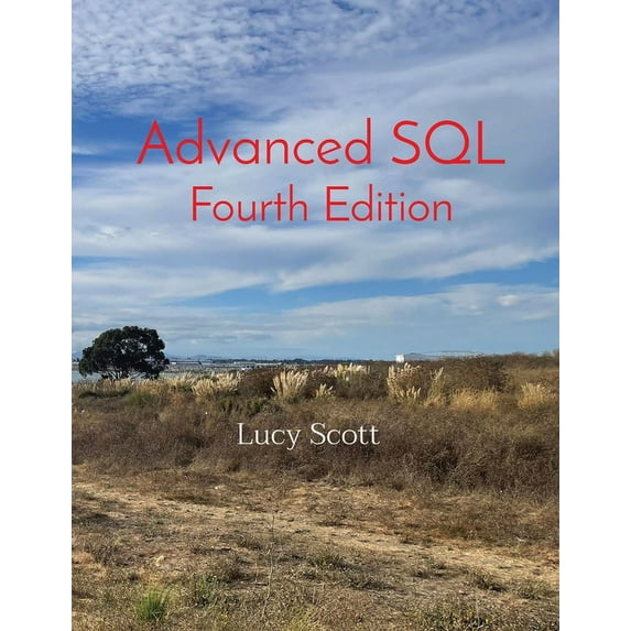 Advanced SQL Fourth Edition, (Paperback)