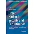 thumbnail image 1 of Advanced Sciences and Technologies for S Israel: National Security and Securitization: The Role of the United States in Defining What Counts, (Hardcover), 1 of 1